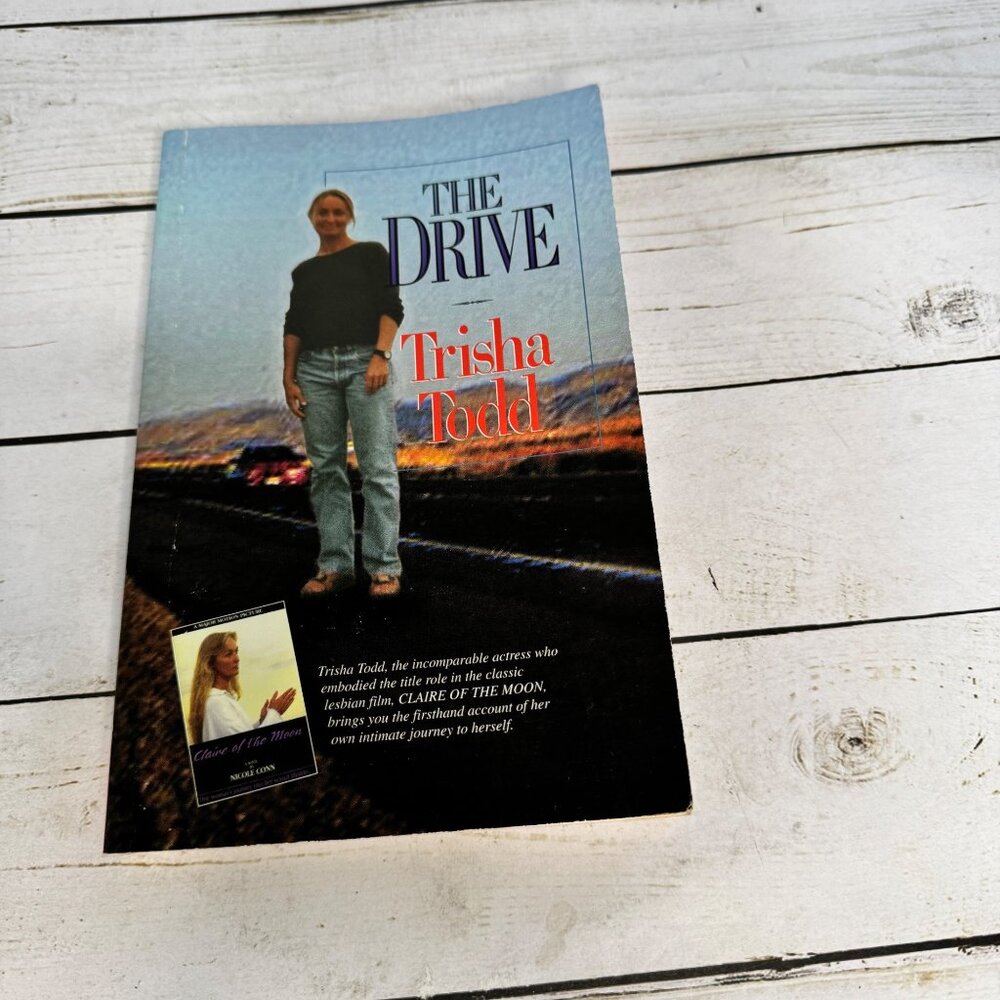 The Drive Trisha Todd 1st Ed 1999 Naiad Press Lesbian Memoir PB
